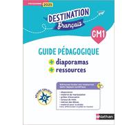 Destination Français - Méthode explicite CM1 - Guide pédagogique + Diaporamas + Ressources - Mallory Tinena-Monhard - Nathan - broché - Scolaire / Universitaire