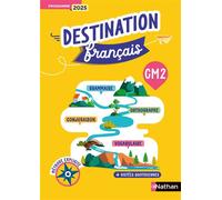 Destination Français - Méthode explicite CM2 - Cahier de l'élève - Mallory Tinena-Monhard - Nathan - broché - Scolaire / Universitaire