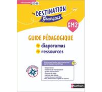 Destination Français - Méthode explicite CM2 - Guide pédagogique + Diaporamas + Ressources - Mallory Tinena-Monhard - Nathan - broché - Scolaire / Universitaire