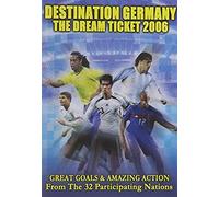 Destination Germany - The Dream Ticket 2006
