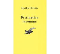 Destination inconnue