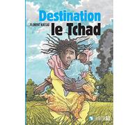 Destination le Tchad