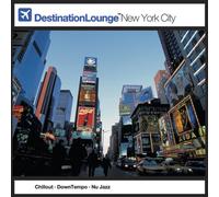 Destination Lounge: New York City