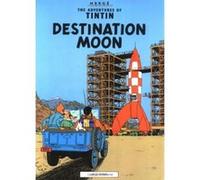 Destination Moon, Adventures of Tintin Herge (Auteur)