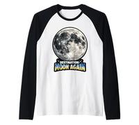 Destination Moon Again Manche Raglan