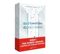 Destination Outreterres - Robert Anson Heinlein - Hachette Heroes - broché - Roman