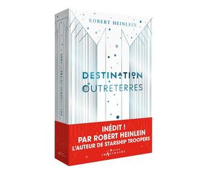 Destination Outreterres - Robert Anson Heinlein - Hachette Heroes - broché - Roman