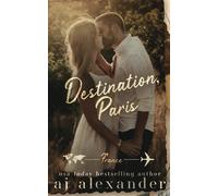 Destination, Paris: A Student/Teacher Destination Romance