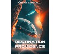 Destination Providence: un space-opéra MM