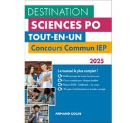 Destination Sciences Po - Concours commun IEP 2025: Tout-en-un