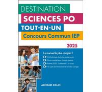 Destination Sciences Po - Concours commun IEP 2025 Tout-en-un - Dimitri Delarue - Armand Colin - broché - Scolaire / Universitaire