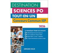 Destination Sciences Po - Concours commun IEP 2026: Tout-en-un