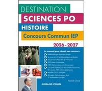 Destination Sciences Po Histoire - Concours commun IEP - 2026-2027