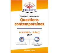 Destination Sciences Po Questions contemporaines 2027 - Concours commun IEP La paix. Le vivant. - Grégory Bozonnet - Armand Colin - broché - Scolaire / Universitaire