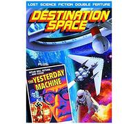 Destination Space (1959) / The Yesterday Machine (1963): Lost Science Fiction Double Feature