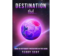 Destination tbd...: How To Outsmart Predators In The Dark