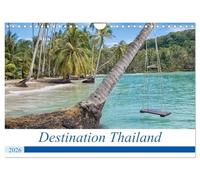 Destination Thaïlande (calendrier mural 2026 DIN A4 paysage) CALVENDO 12 mois