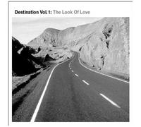 Destination Vol.1 - The Look Of Lov