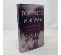 Destined for War: Can America and China Escape Thucydides's Trap?