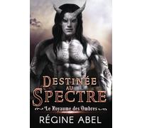 Destinée au Spectre