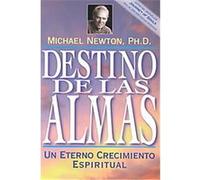 Destino De Las Almas / Destiny of Souls Michael Newton (Auteur)