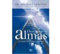 Destino De Las Almas - NEWTON, DR. MICHAEL Newton, Dr Michael (Auteur)