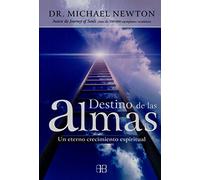 Destino de las almas: Un eterno crecimiento espiritual
