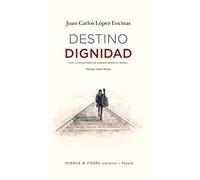 Destino dignidad