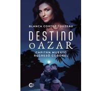 Destino o azar: Capitán muerto regresó coronel