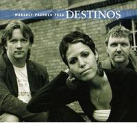 Marialy Pacheco Trio – Destinos – Timeless