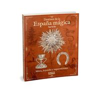 Destinos de la España mágica: Mitos, leyendas y supersticiones