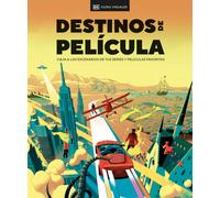 Destinos De Película (The Screen Traveler's Guide)