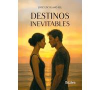 Destinos inevitables