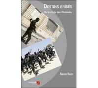 Destins Brisés - Ou La Chute Des Shabaabs
