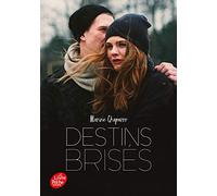 Destins brisés - Tome 1
