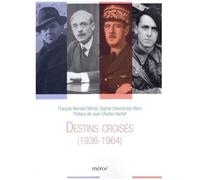 Destins Croisés (1936-1964)