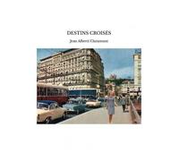 DESTINS CROISÉS