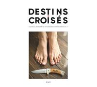 Destins Croisés: Curieux hasard ou troublantes coïncidences ?
