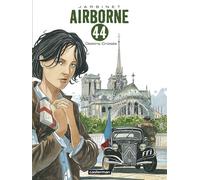 Philippe Jarbinet – Airborne 44 – Tome 4 – Destins croisés – Nouvelle édition (Cartonné)