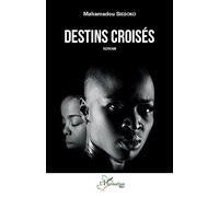 Destins croisés: Roman