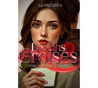 Destins Croisés: Tome 2 : Estelle & Frédéric