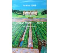 Destins Croisés - Tome Ii : Un Nouvel Horizon