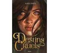 Destins cruels, Tome 01: Destins cruels