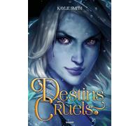 Destins cruels, Tome 02: Destins Cruels