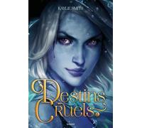 Destins cruels, Tome 02: Destins Cruels