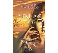 Destins d'Amazones : Arkham - tome 1: Roman lesbien, livre lesbien