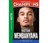 Destins de champions 08 - Une biographie de Victor Wembanyama - Thomas Berjoan - Bb Rose Verte - Poche - Roman cadet