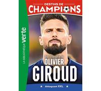 Destins de champions 09 - Une biographie d'Olivier Giroud - Luca Caioli - Bb Rose Verte - Poche - Roman cadet