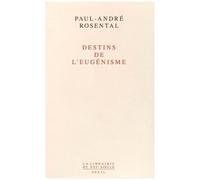 Destins De L'eugénisme