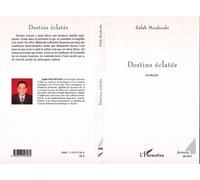 Destins éclatés - Salah Mouhoubi - L'harmattan - broché - Roman